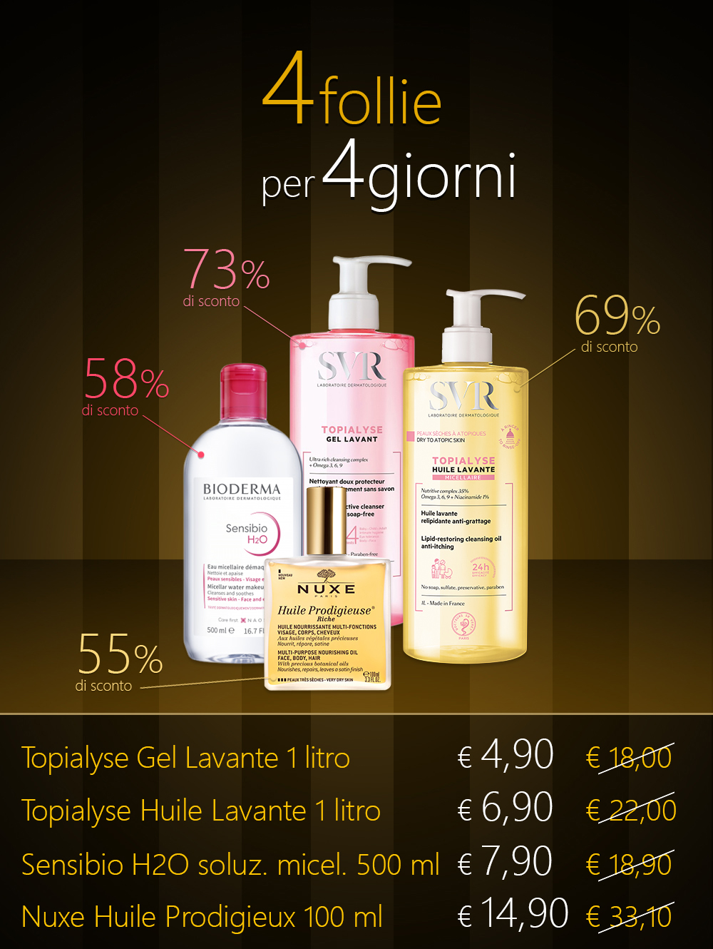 4 Follie per 4 Giorni